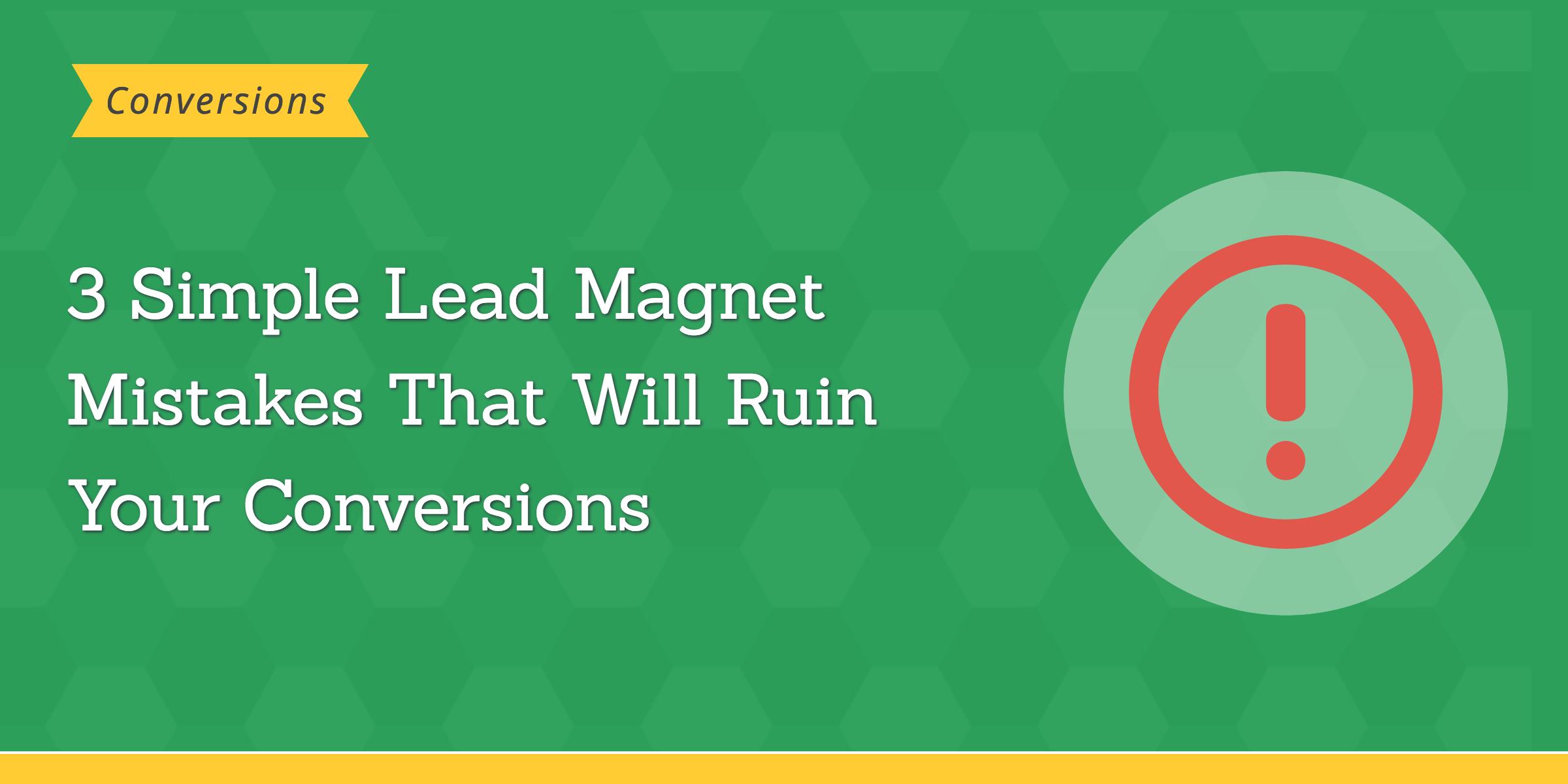 lead magnet mistakes